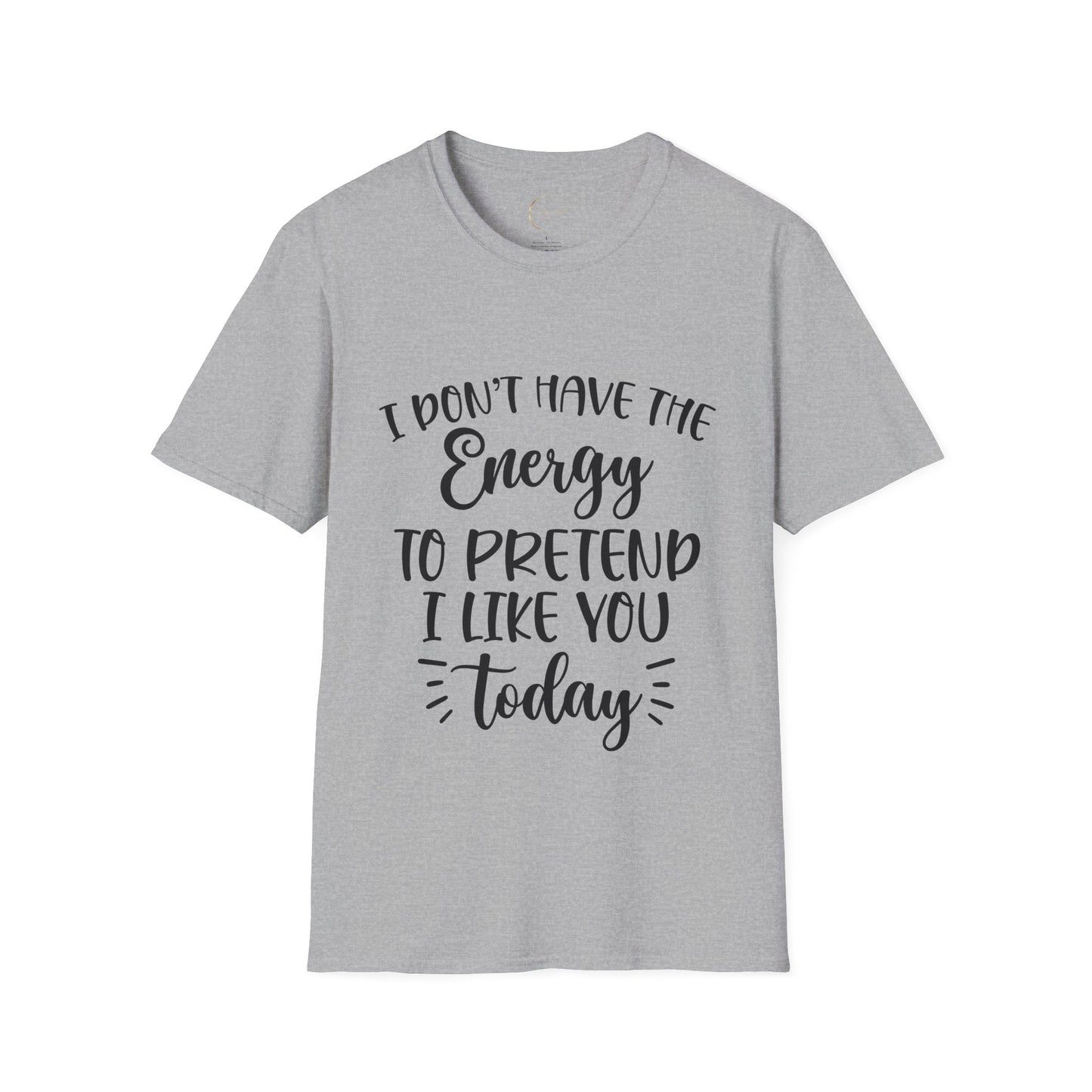 Unisex Softstyle I don't have the energy T-Shirt