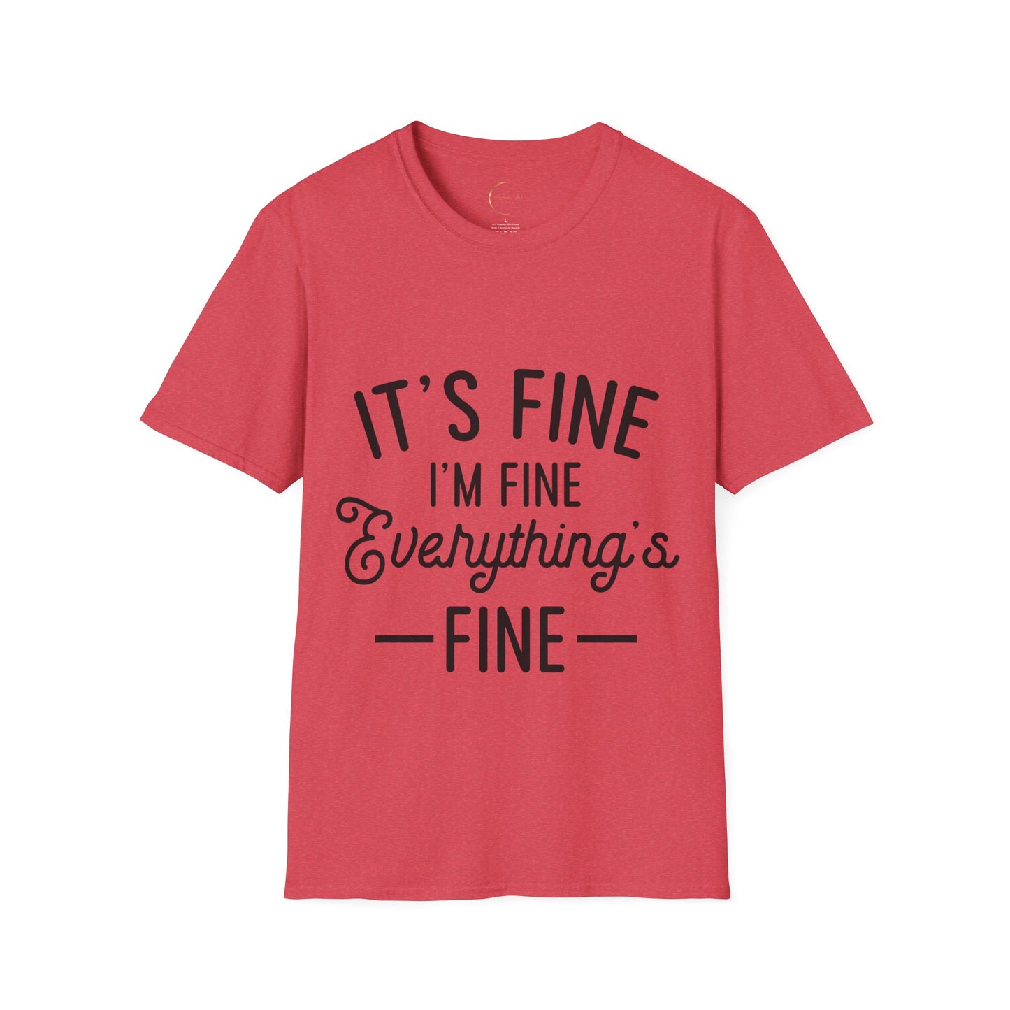 Unisex Softstyle Everything's Fine T-Shirt