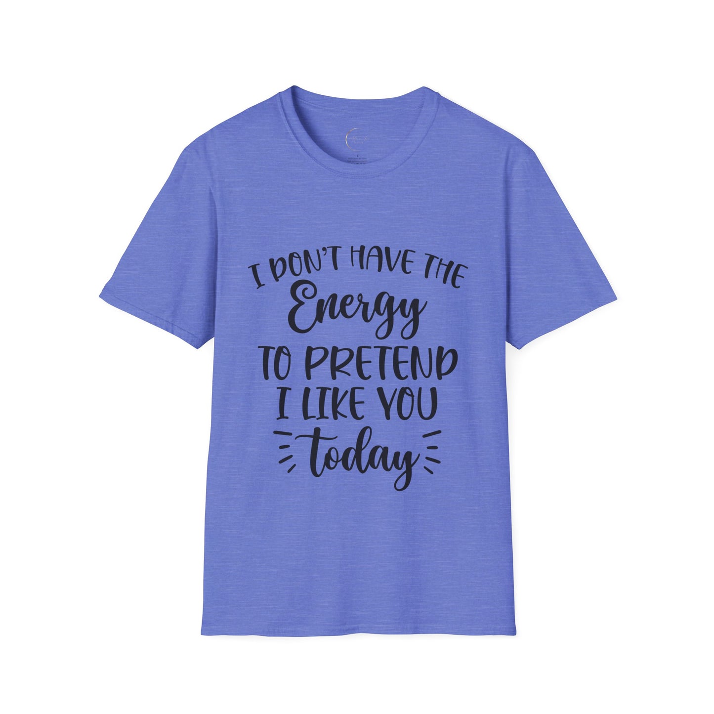 Unisex Softstyle I don't have the energy T-Shirt