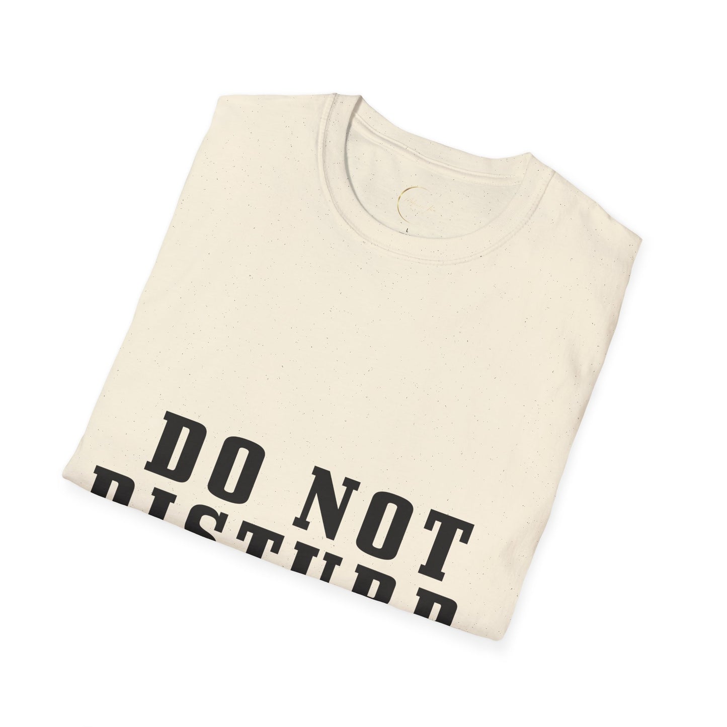 Unisex Softstyle Do not disturb T-Shirt