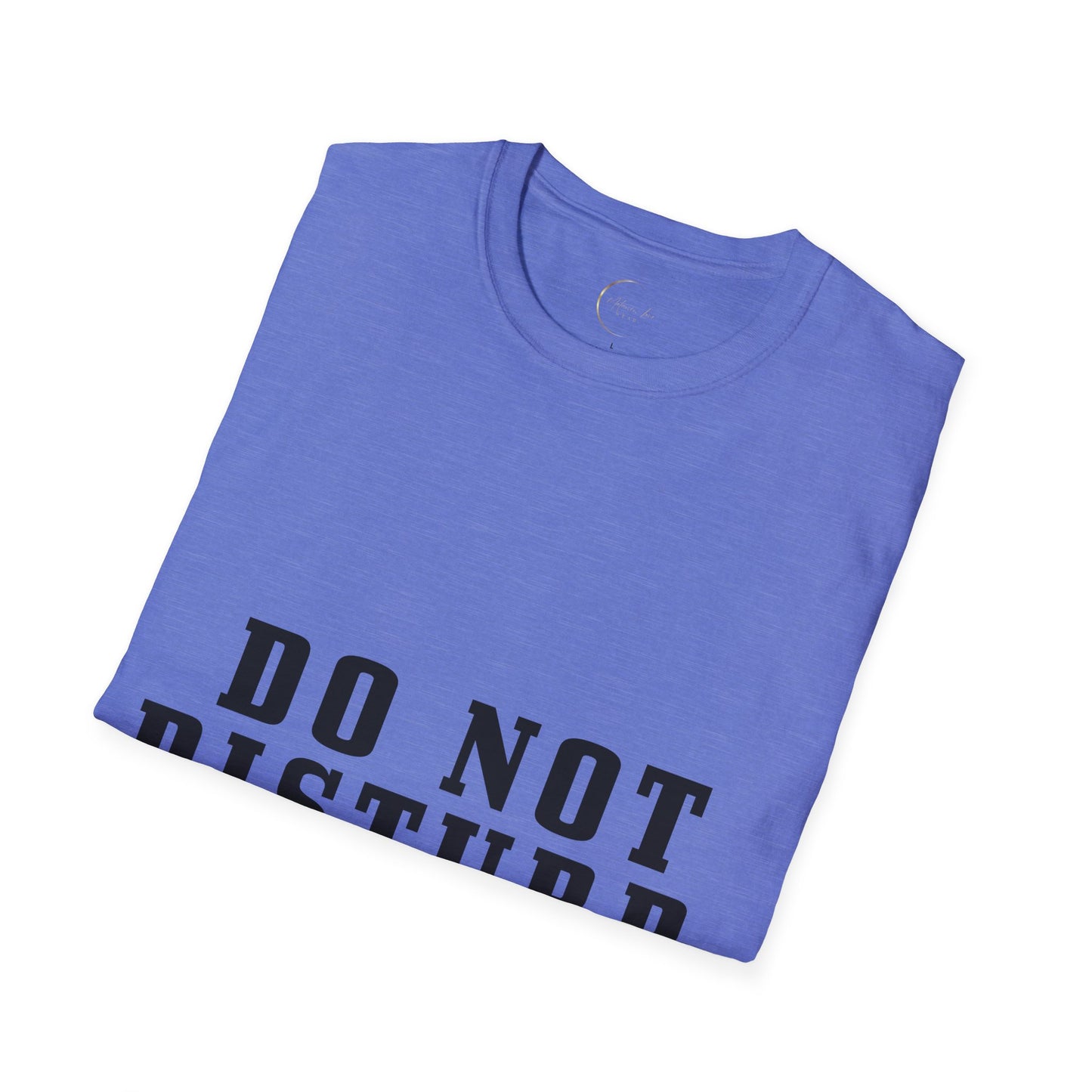Unisex Softstyle Do not disturb T-Shirt