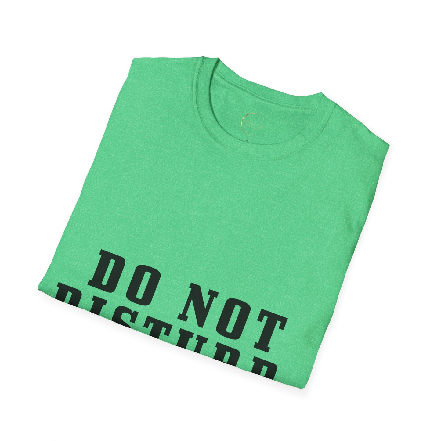 Unisex Softstyle Do not disturb T-Shirt