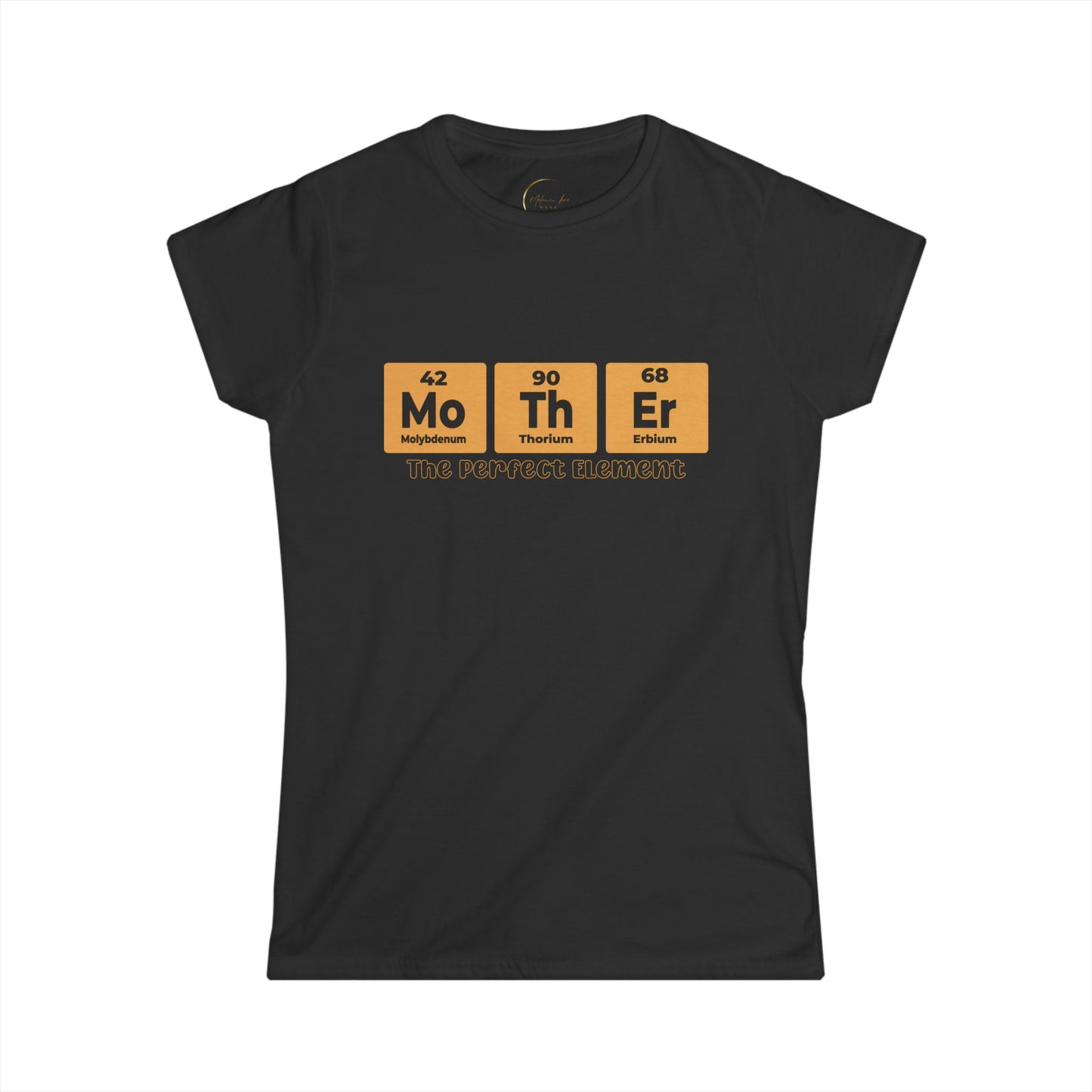 Mother's Day Science Tee - Perfect Element Women's Softstyle T-Shirt