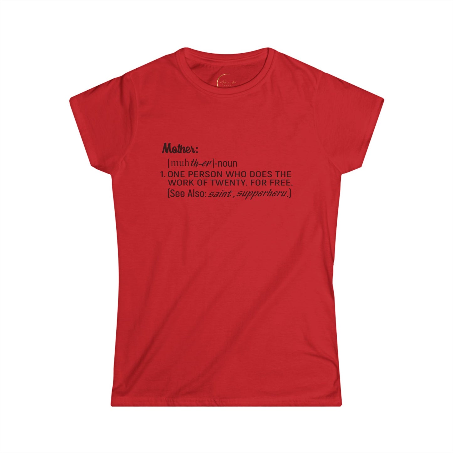 Mom Definition Tee - Women's Softstyle T-Shirt for Mother's Day