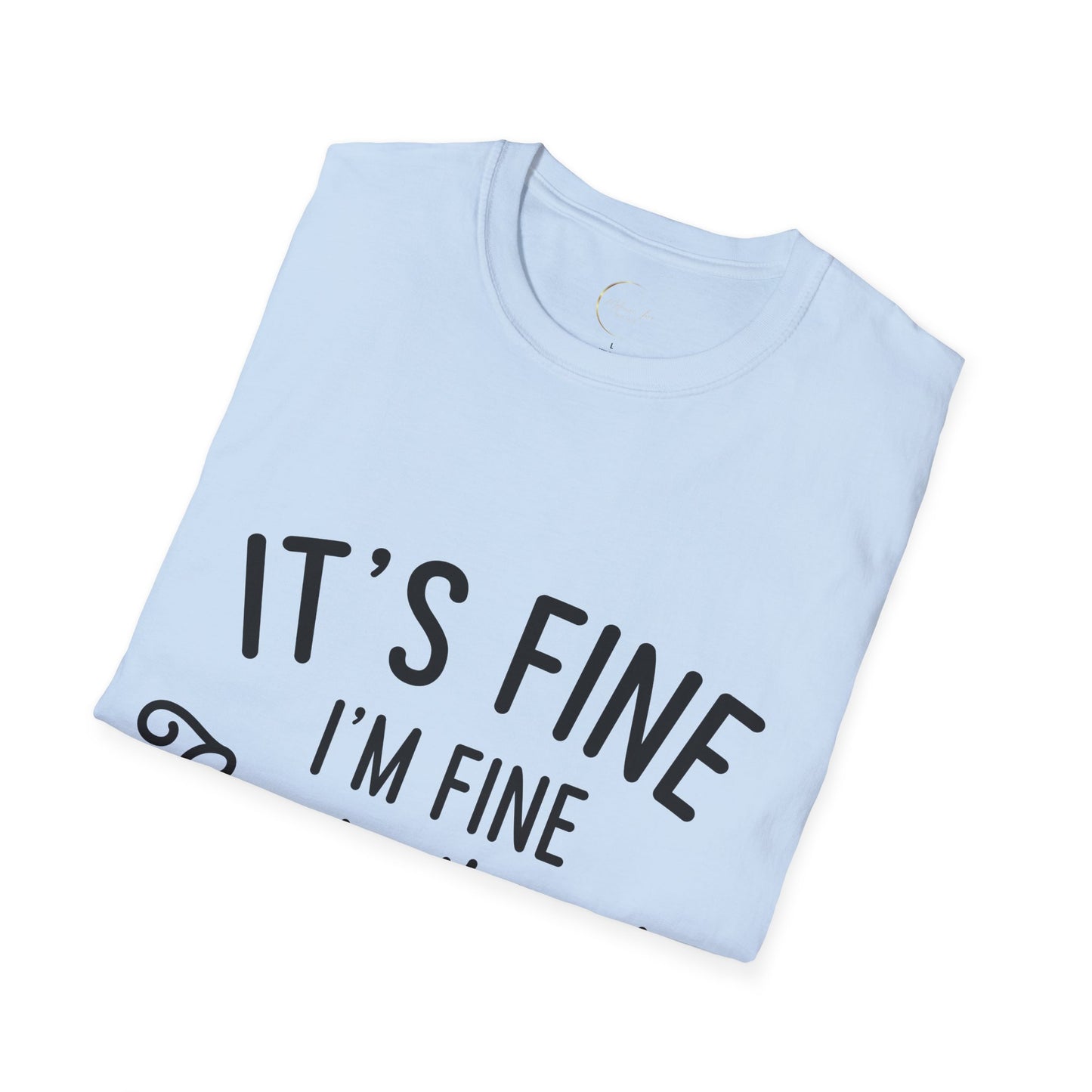 Unisex Softstyle Everything's Fine T-Shirt