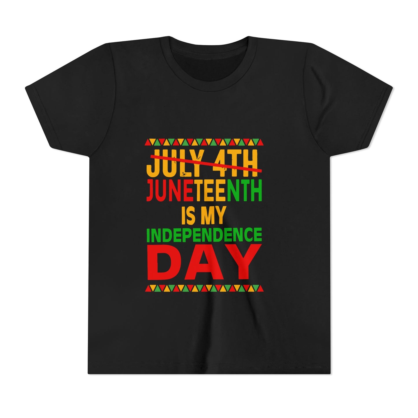 Youth Juneteenth Is My Independence Day Short Sleeve Tee