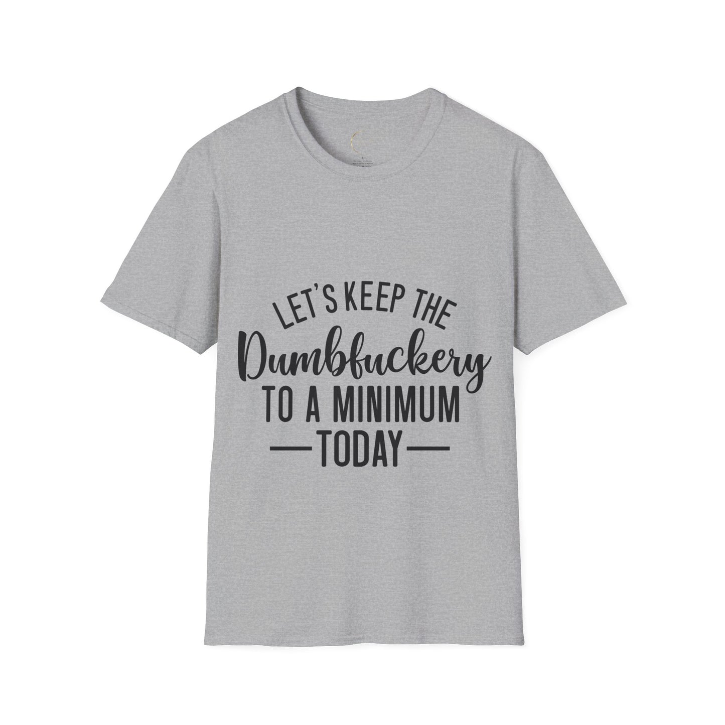 Unisex Softstyle Dumbfuckery T-Shirt