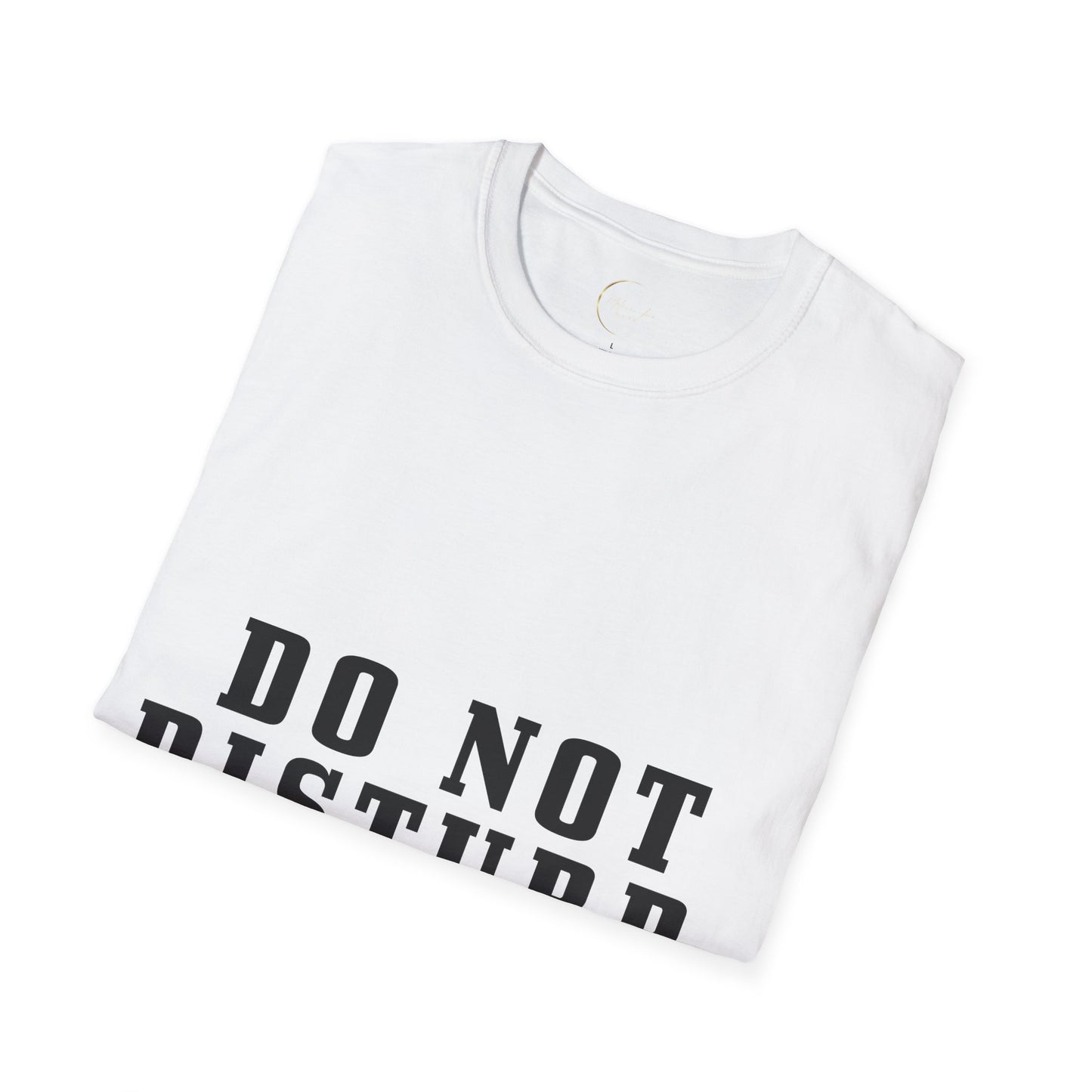 Unisex Softstyle Do not disturb T-Shirt