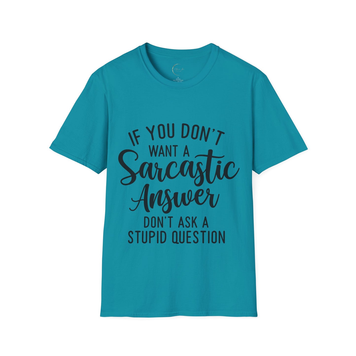 Unisex Softstyle Sarcastic Answer T-Shirt