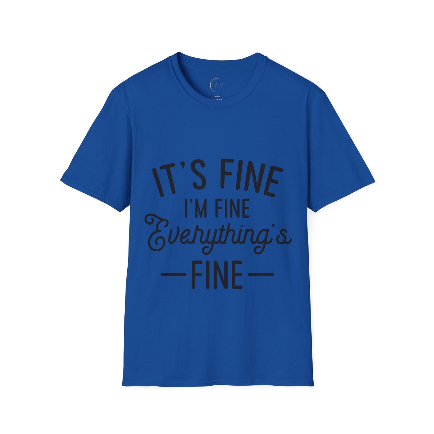 Unisex Softstyle Everything's Fine T-Shirt