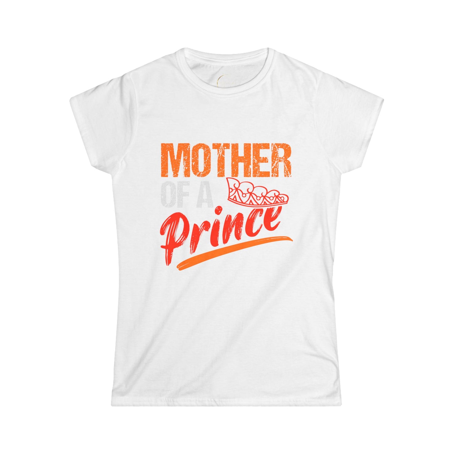 Mother of a Prince Women's Softstyle Tee | Perfect Gift for Moms | Celebrate Mother's Day