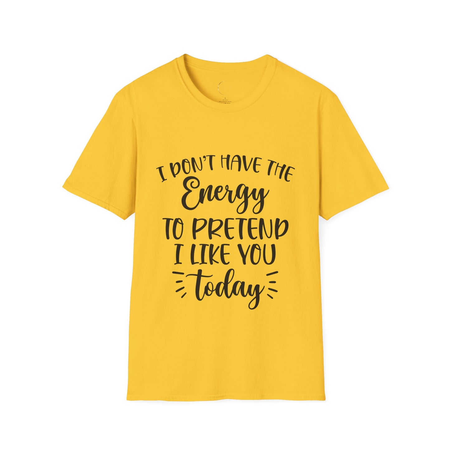 Unisex Softstyle I don't have the energy T-Shirt