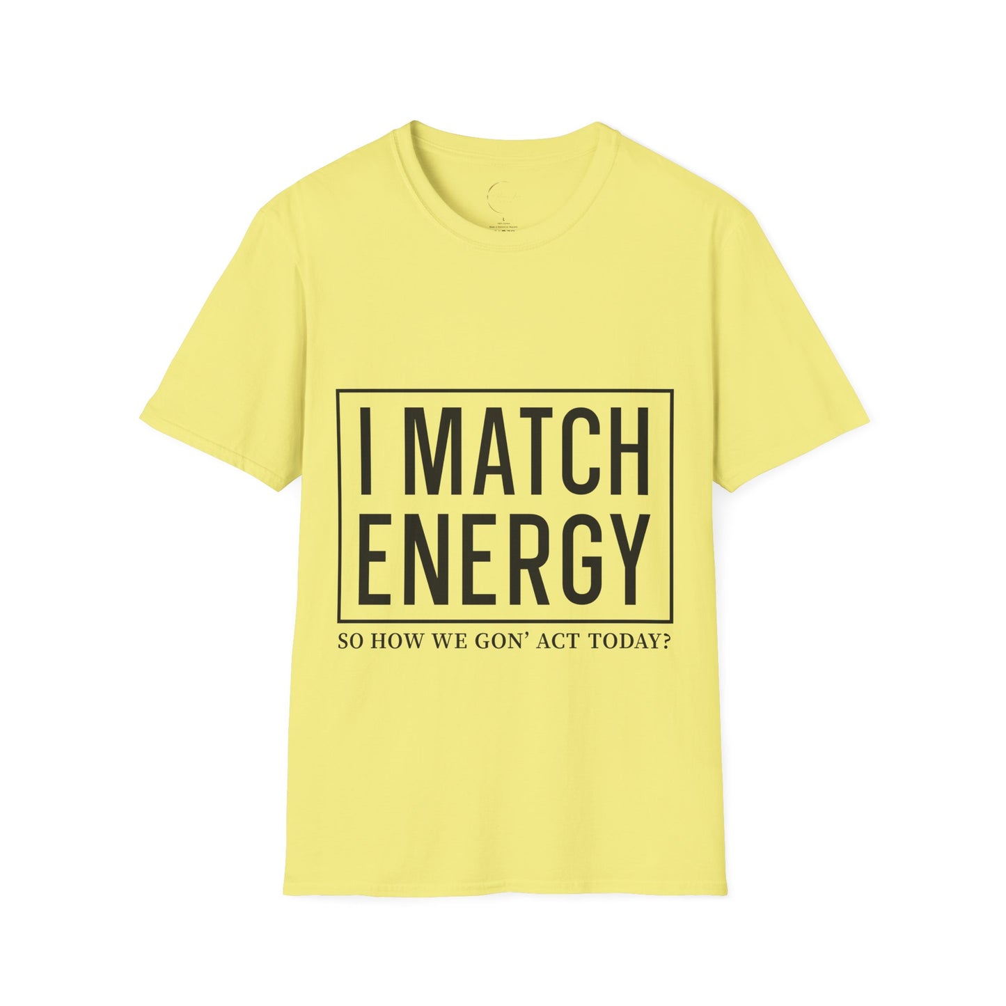 Unisex Softstyle I match energy T-Shirt