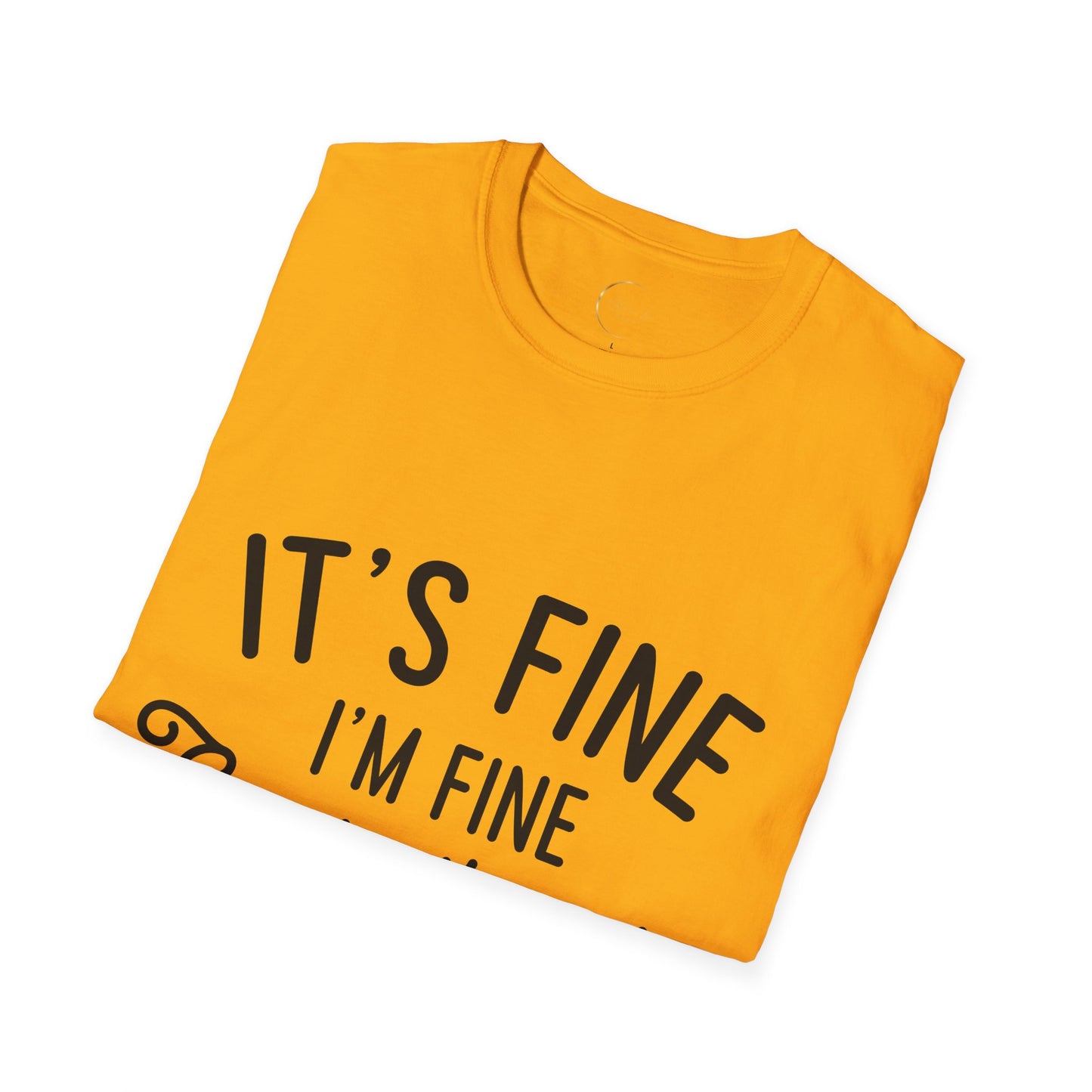 Unisex Softstyle Everything's Fine T-Shirt