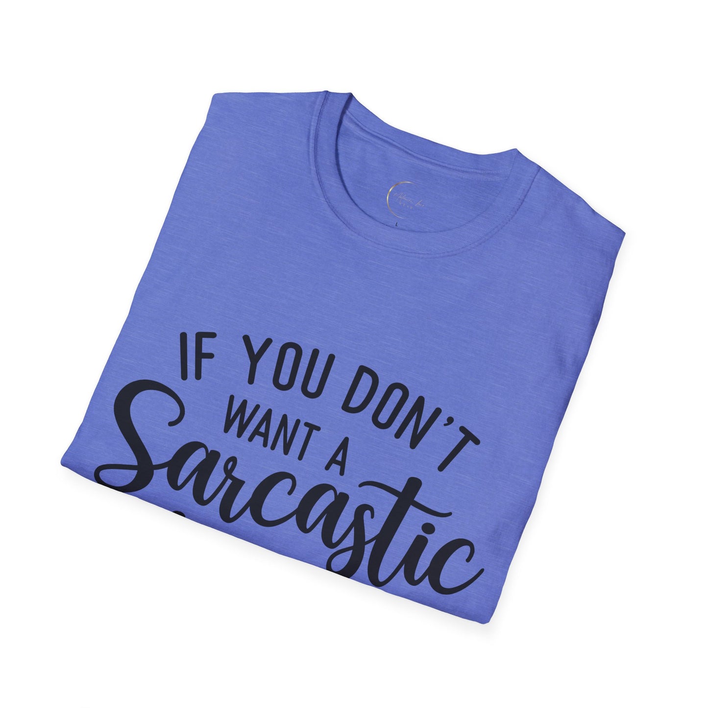 Unisex Softstyle Sarcastic Answer T-Shirt