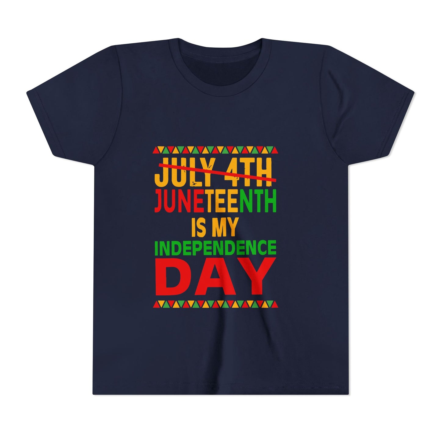Youth Juneteenth Is My Independence Day Short Sleeve Tee
