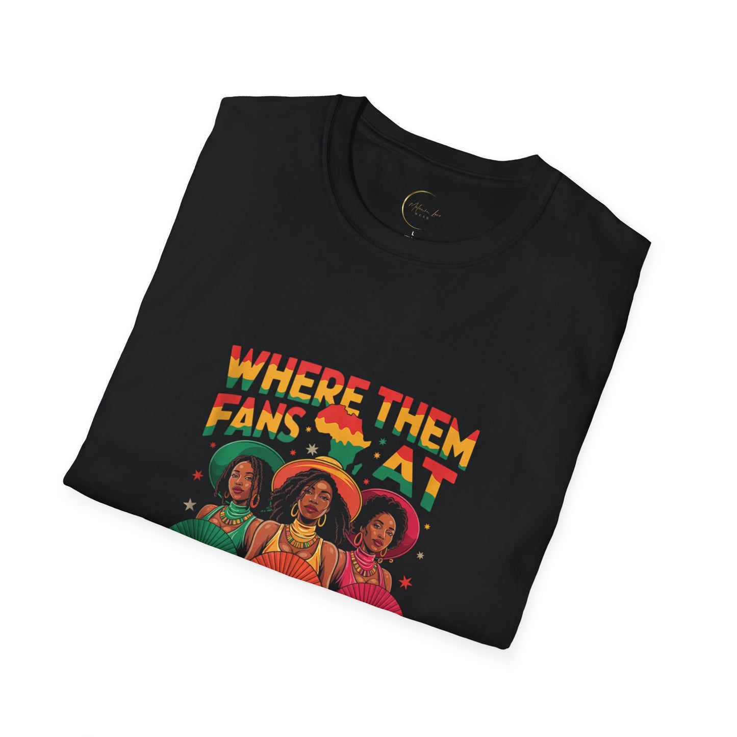 Where Them Fans At? Unisex T-Shirt, Black Graphic Tee, Music Lovers Shirt, Festival Apparel, Summer Vibes, Gift for Him/Her