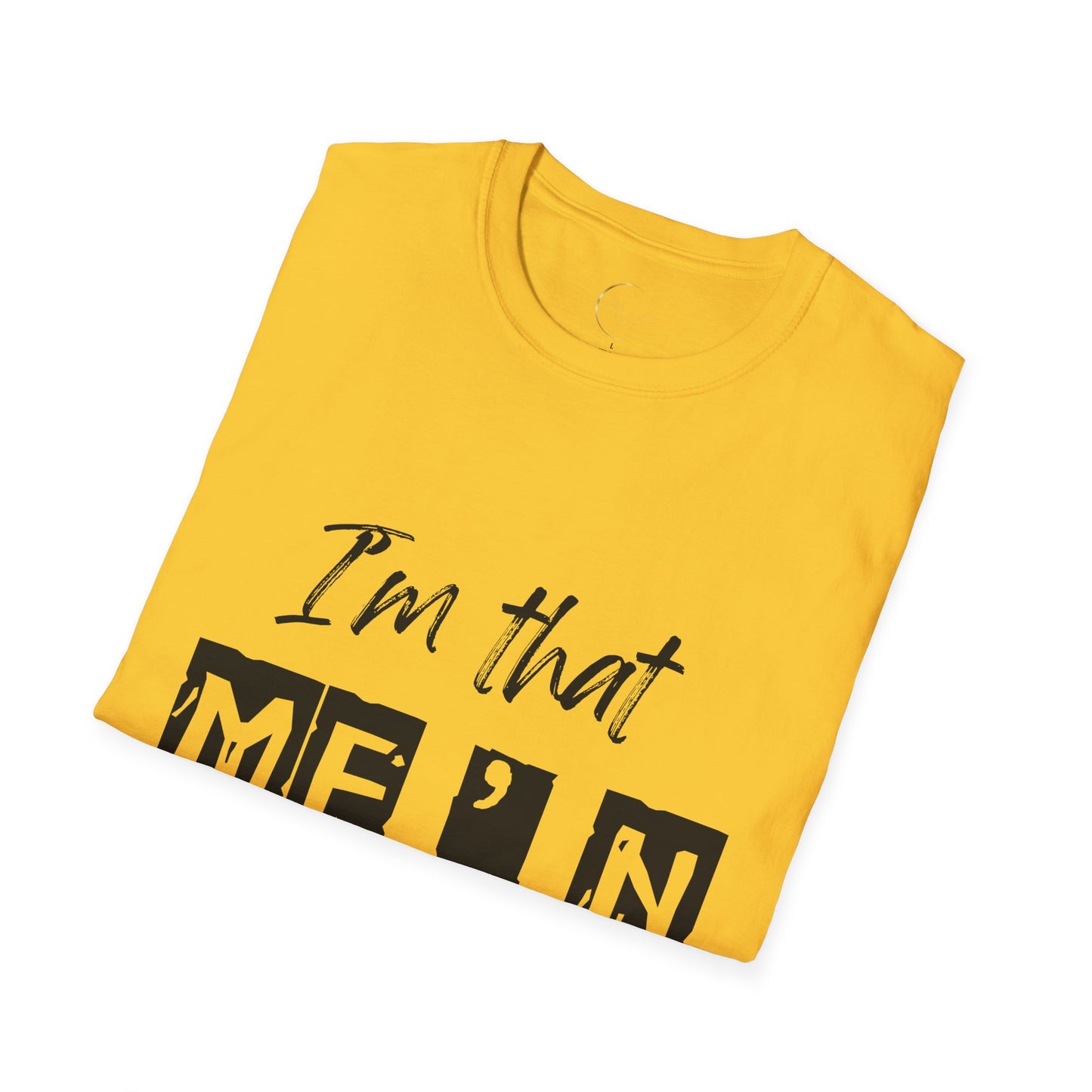 Unisex Graphic Tee - "I'm that MF'N Pressure" - Casual Wear, Gift, Birthday, Self-Care, Humor