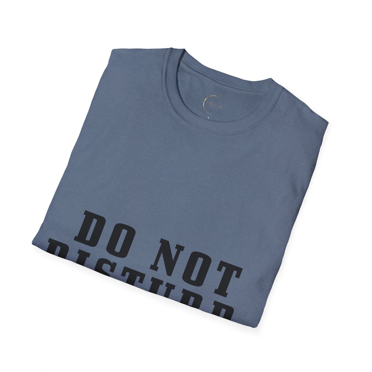 Unisex Softstyle Do not disturb T-Shirt