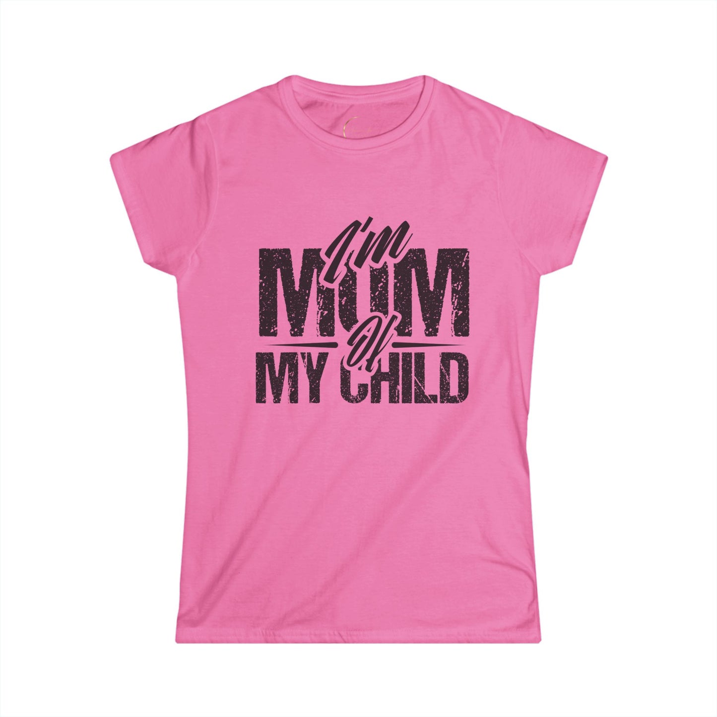 I'm Mum of My Child Women's Softstyle Tee - Cute Mom T-Shirt for Mother's Day and Family Celebrations