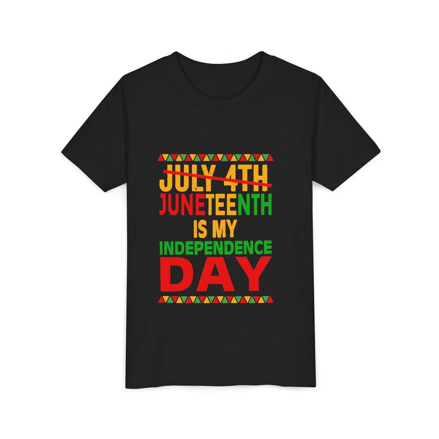 Youth Juneteenth Is My Independence Day Short Sleeve Tee