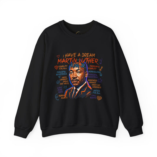 Martin Luther King Jr. "I Have a Dream" Crewneck Sweatshirt