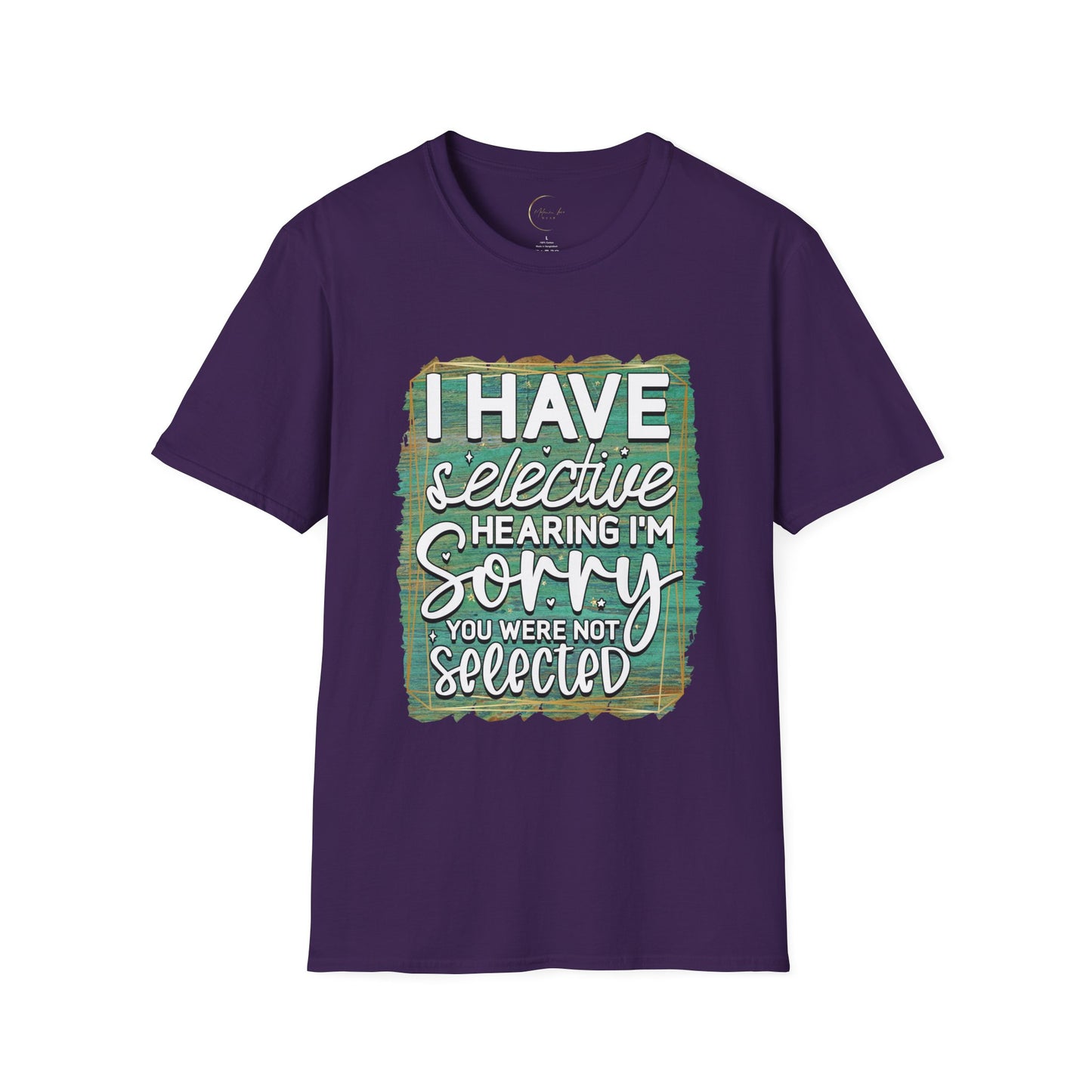 Unisex Softstyle Selective Hearing T-Shirt