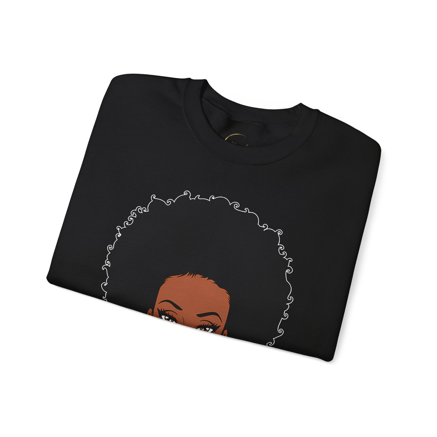 Crewneck Sweatshirt — "Unbothered by Negative Souls" Afro Woman Graphic