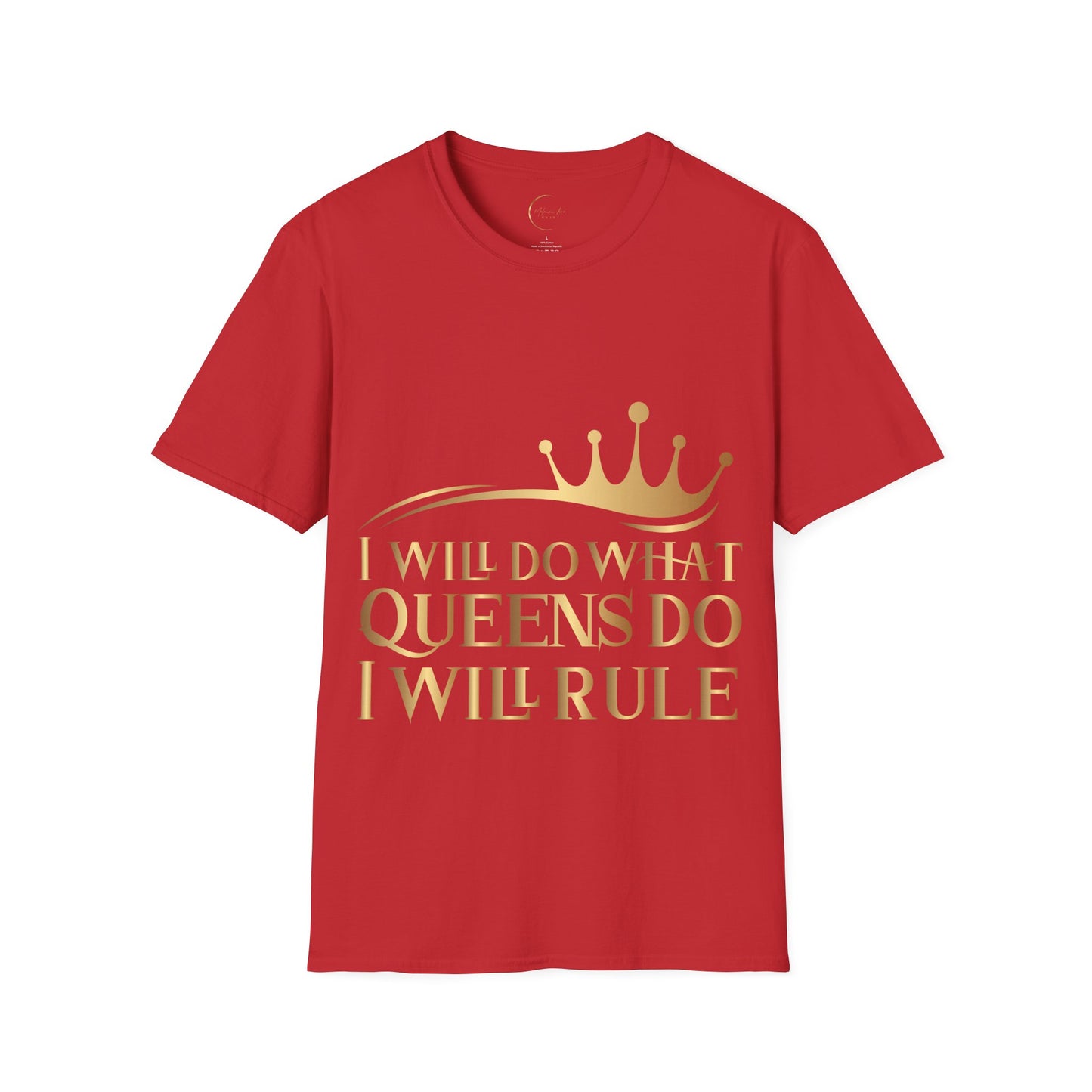 Unisex Softstyle I Will Do What Queens Do T-Shirt