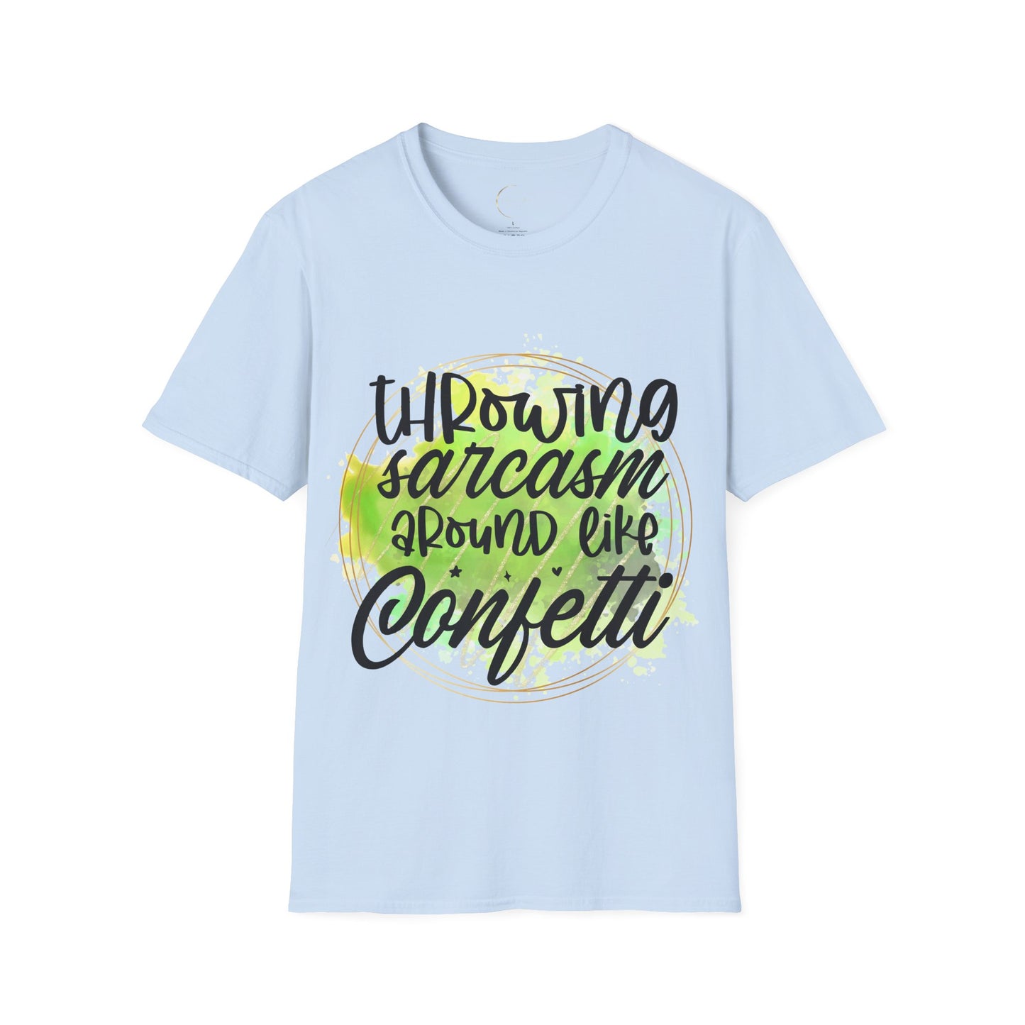 Unisex Softstyle Throwing Sarcasm T-Shirt