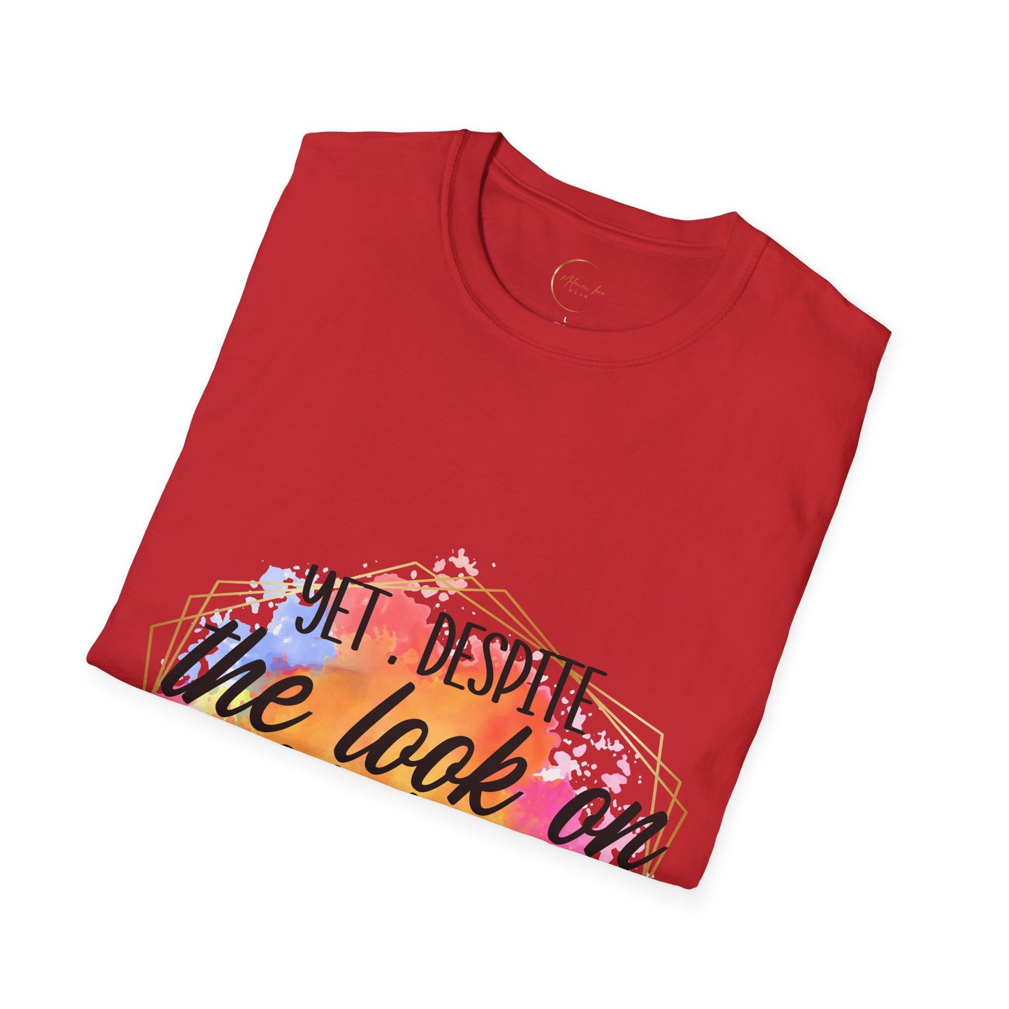 Unisex Softstyle Yet Despite T-Shirt