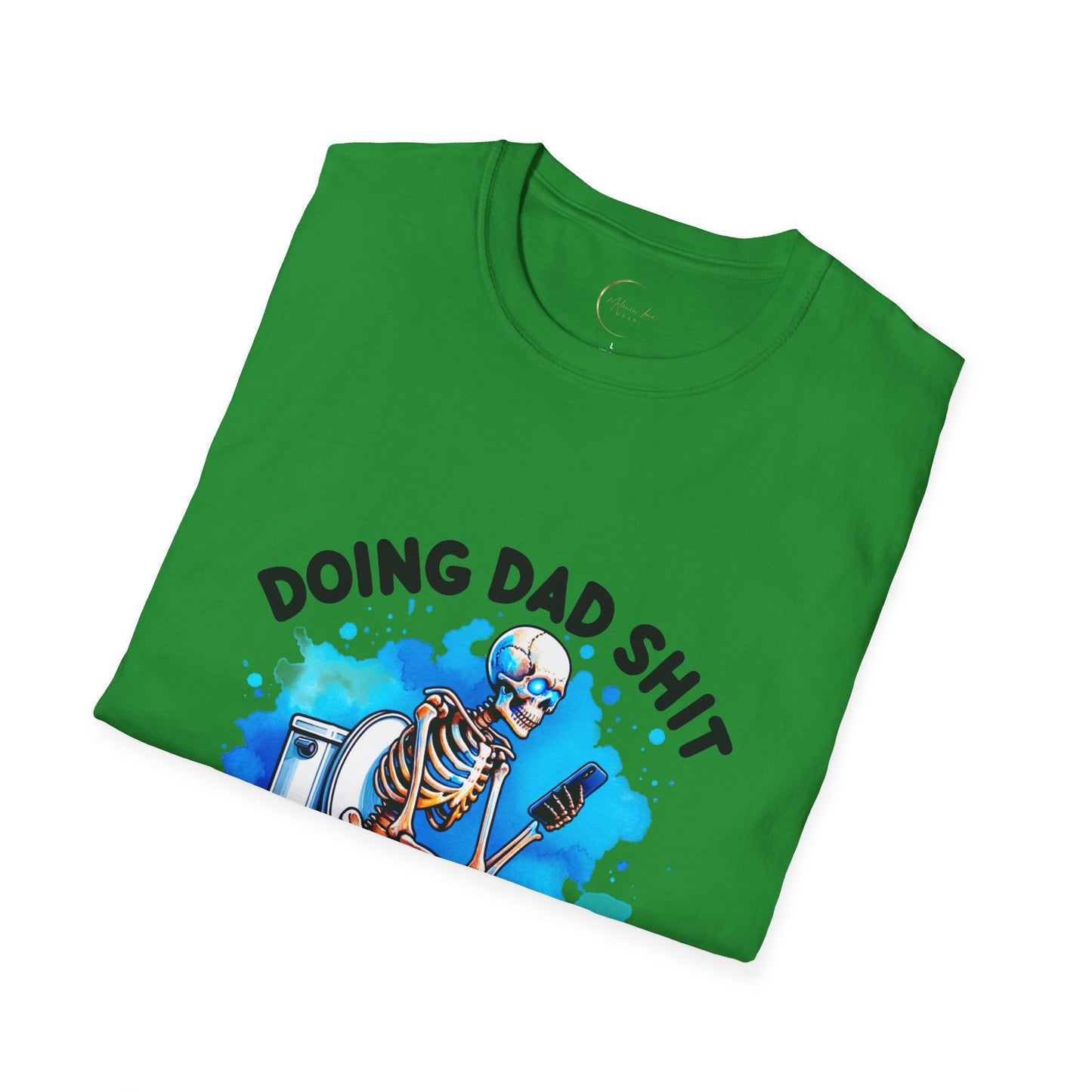 Unisex Softstyle Doin Dad Shit T-Shirt