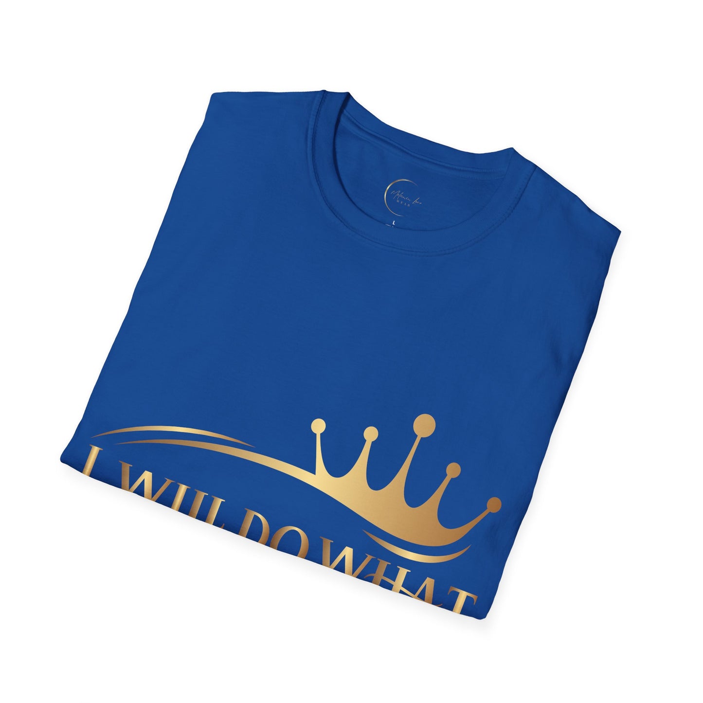 Unisex Softstyle I Will Do What Queens Do T-Shirt