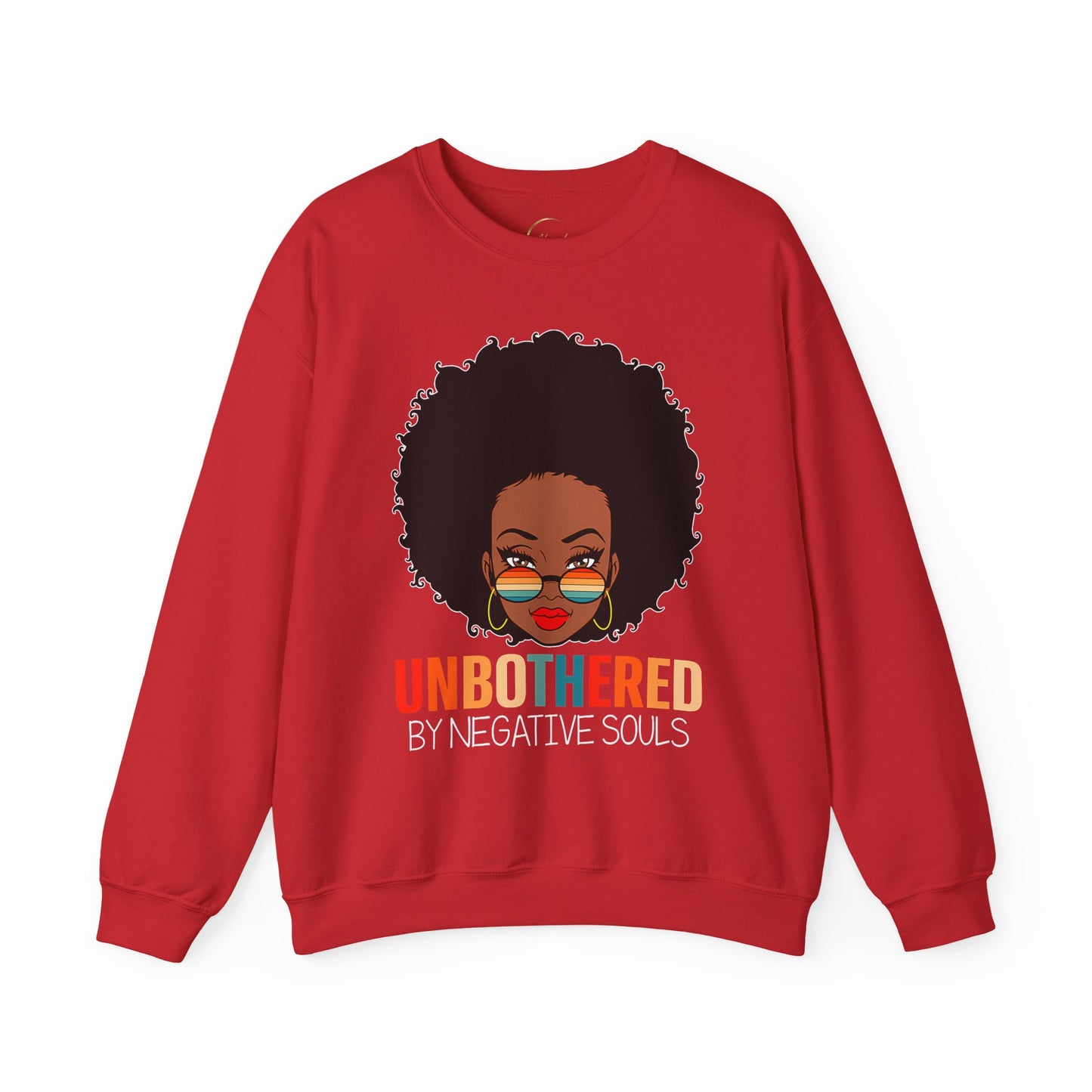 Crewneck Sweatshirt — "Unbothered by Negative Souls" Afro Woman Graphic