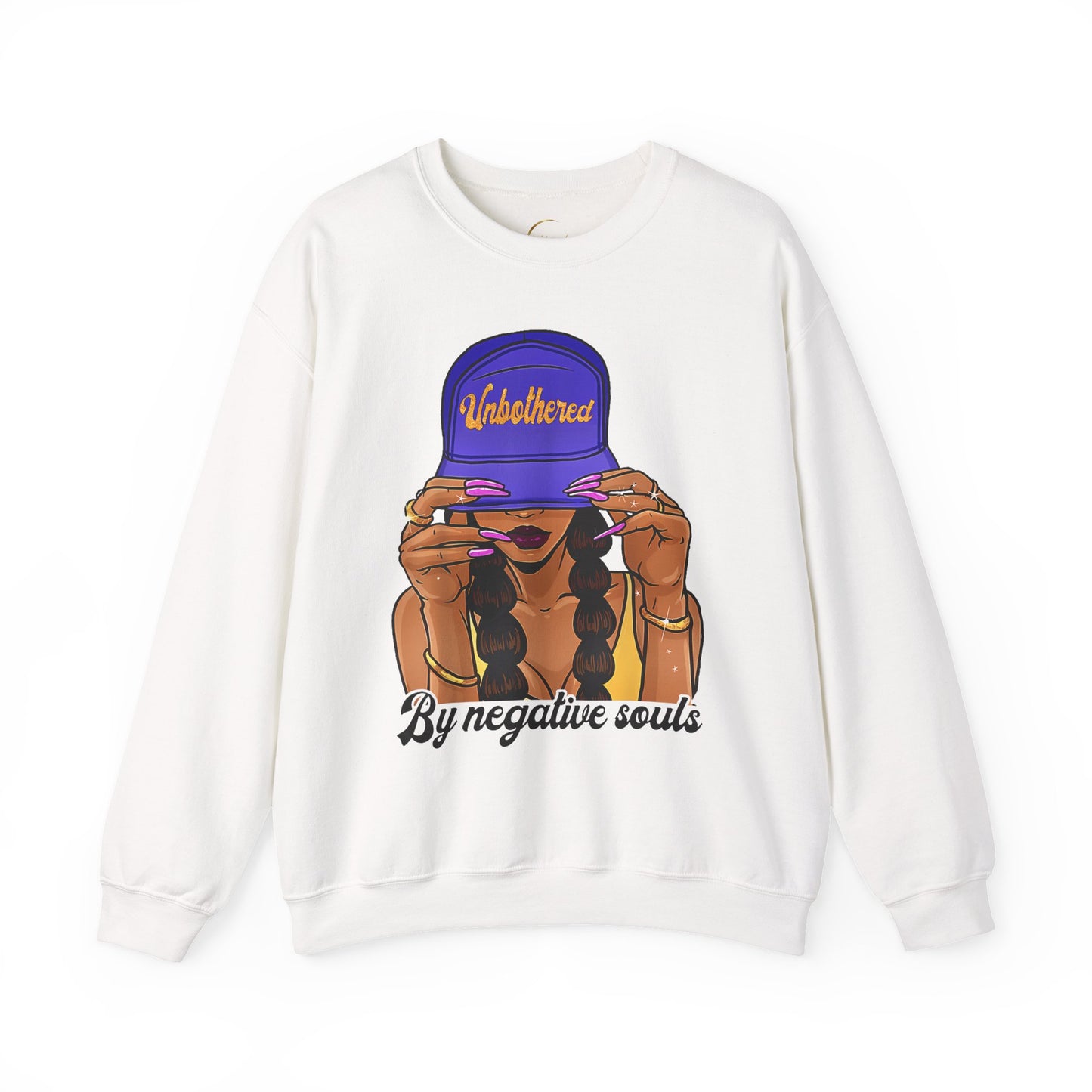 Crewneck Sweatshirt — "Unbothered by Negative Souls" Graphic
