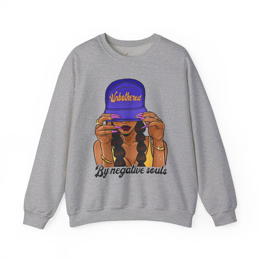 Crewneck Sweatshirt — "Unbothered by Negative Souls" Graphic