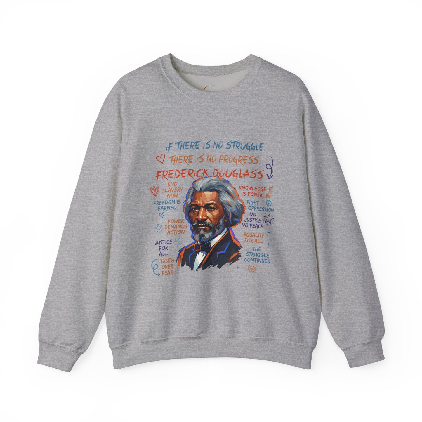 Frederick Douglass Inspirational Historical Portrait Sweatshirt — “If There Is No Struggle, There Is No Progress” Quote