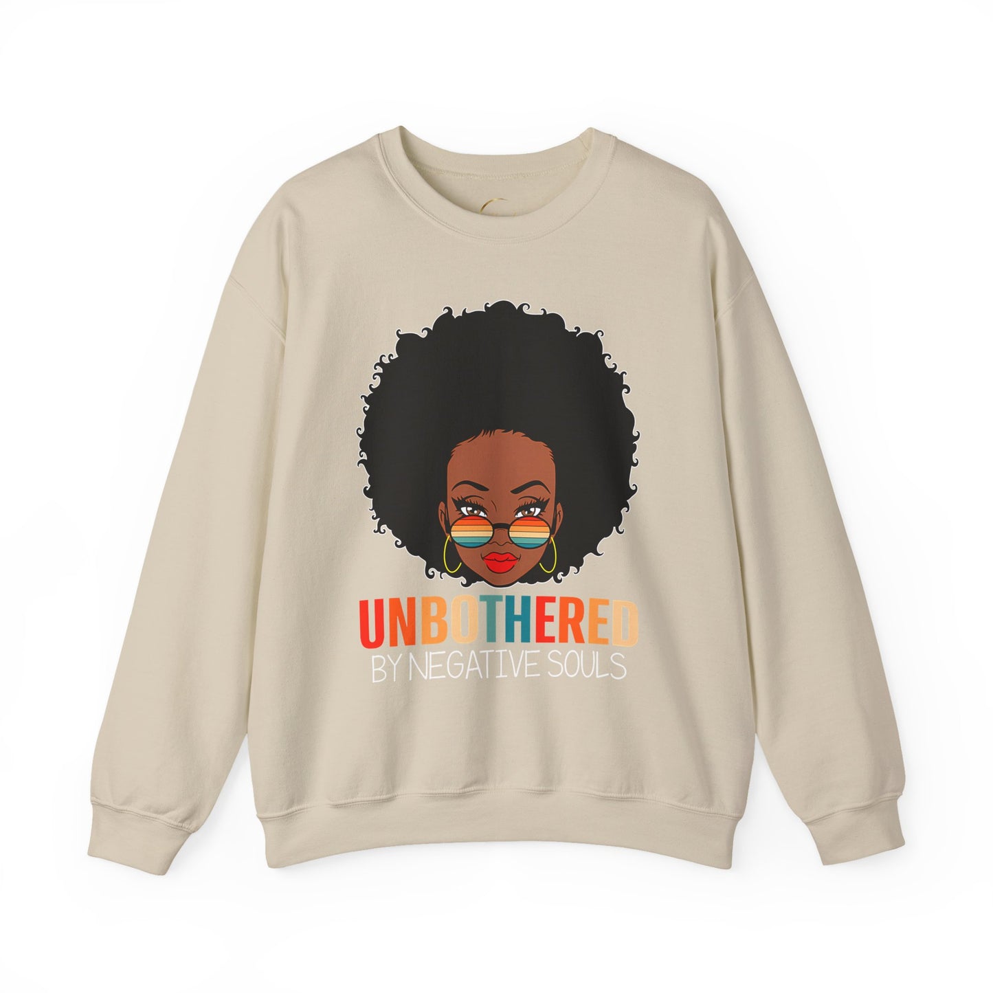 Crewneck Sweatshirt — "Unbothered by Negative Souls" Afro Woman Graphic