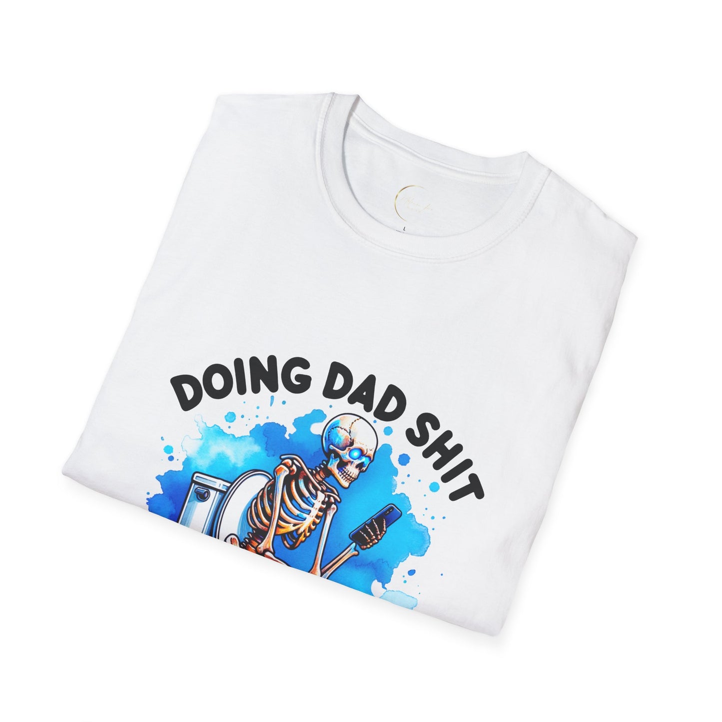 Unisex Softstyle Doin Dad Shit T-Shirt
