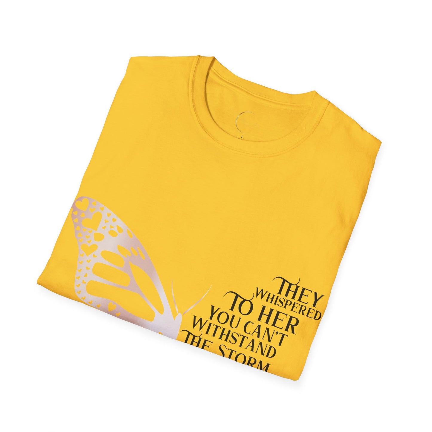 Unisex Softstyle They Whispered T-Shirt
