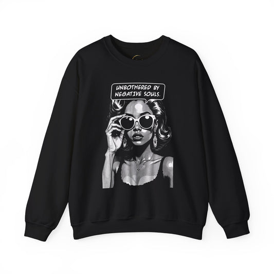 Crewneck Sweatshirt — "Unbothered by Negative Souls" Retro Glam Graphic