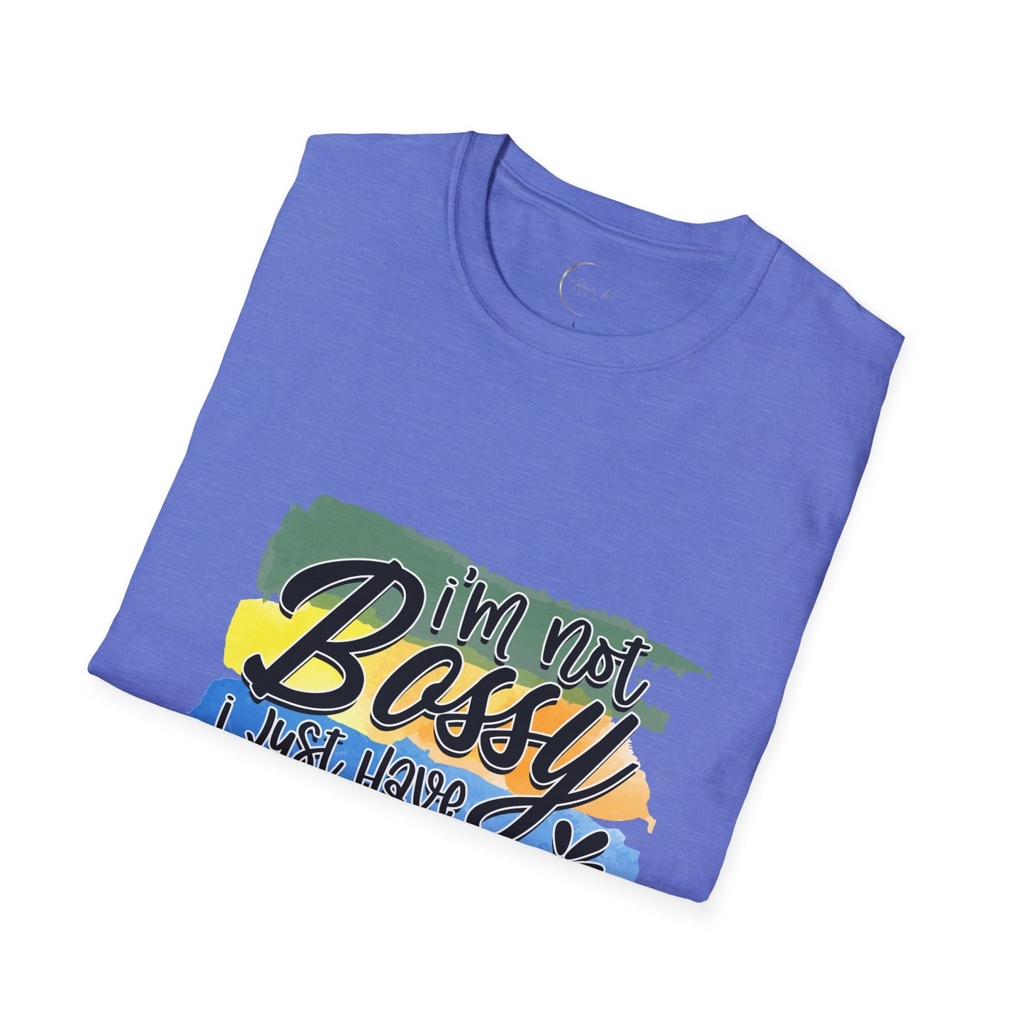 Unisex Softstyle I'm not Bossy T-Shirt