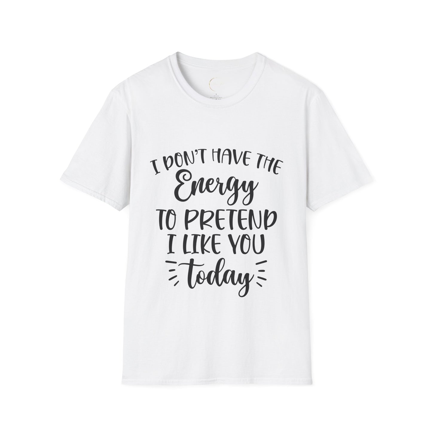 Unisex Softstyle I don't have the energy T-Shirt