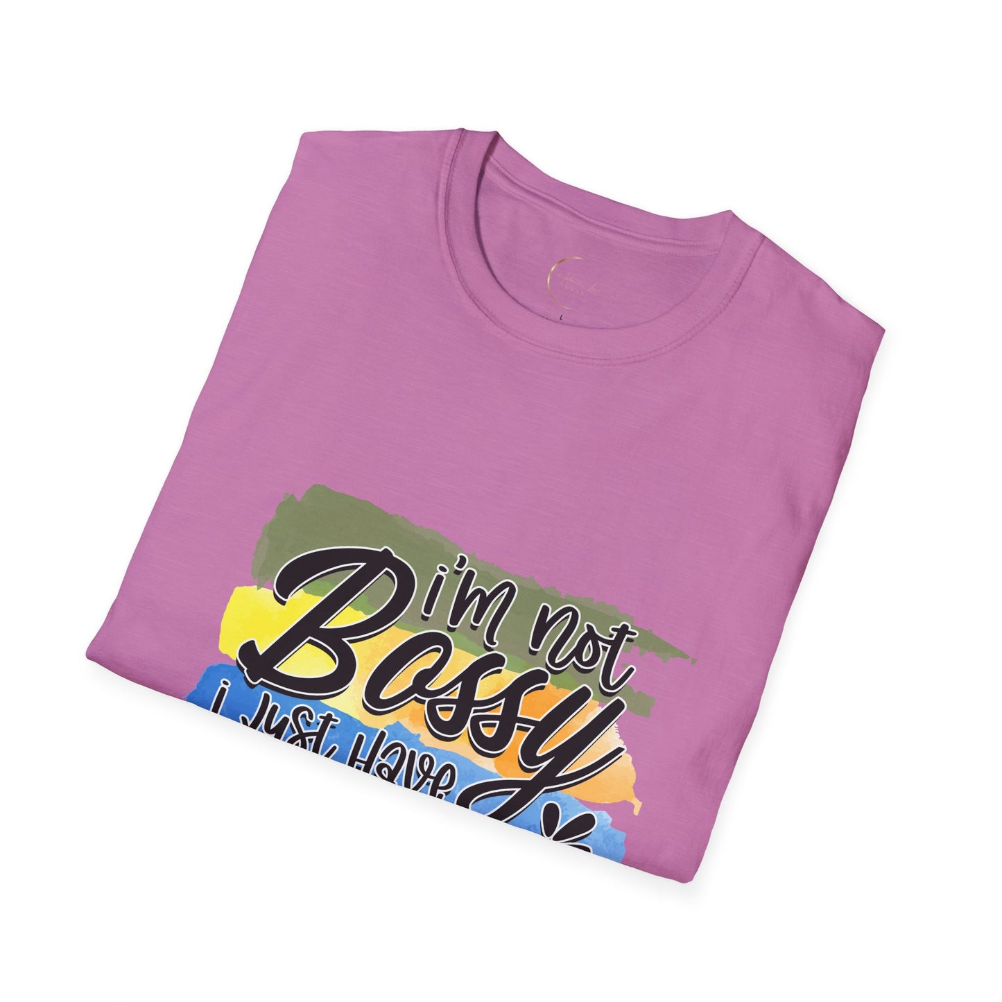 Unisex Softstyle I'm not Bossy T-Shirt