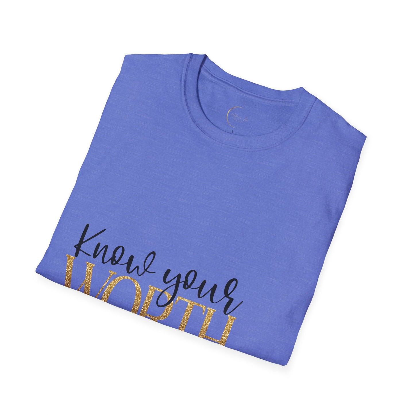Unisex Softstyle Know Your Worth  T-Shirt