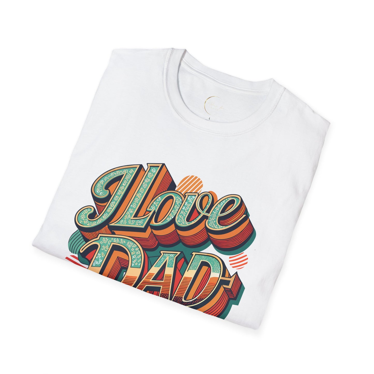 Unisex Softstyle I Love Dad T-Shirt