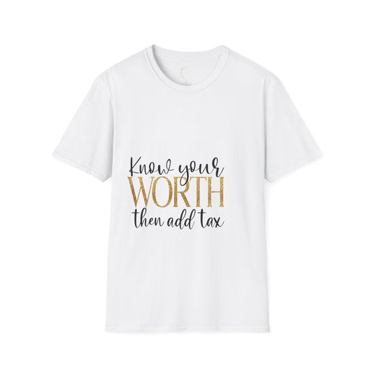 Unisex Softstyle Know Your Worth  T-Shirt