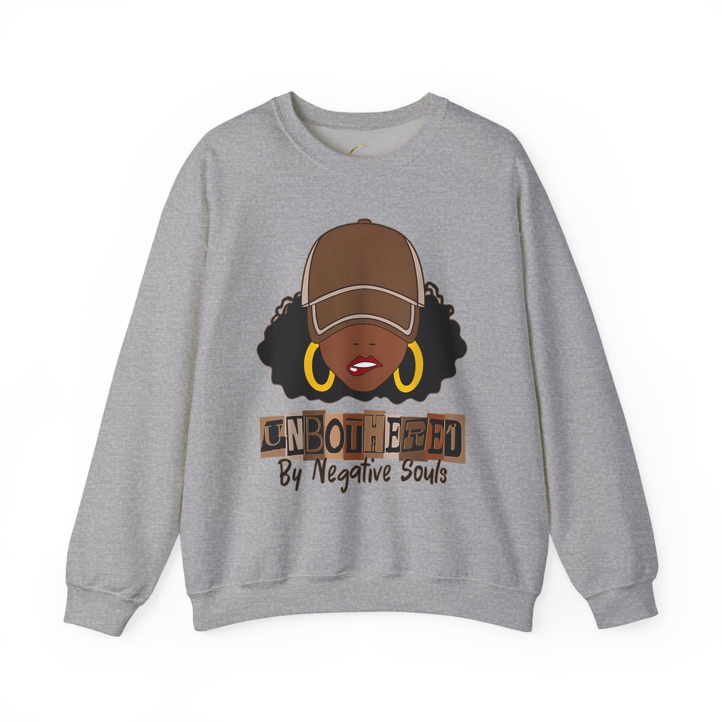 Unbothered Afro Girl Crewneck Sweatshirt — "Unbothered by Negative Souls" Graphic