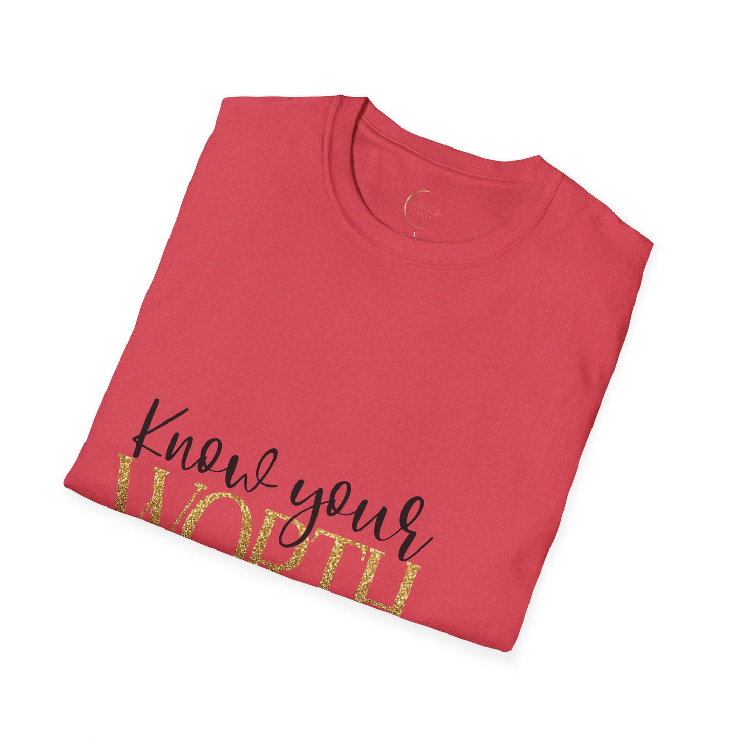 Unisex Softstyle Know Your Worth  T-Shirt