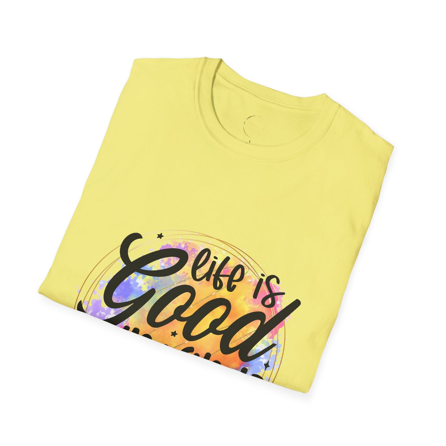 Unisex Softstyle Life is Good T-Shirt
